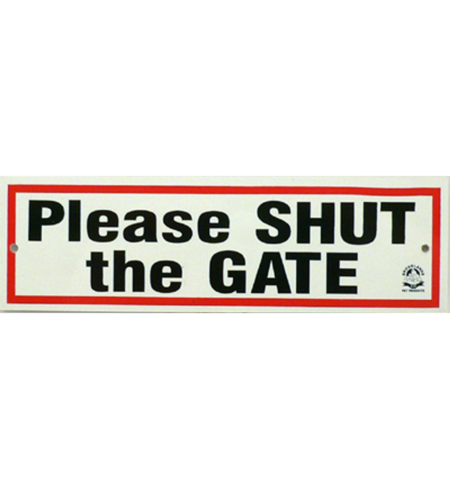 Gate Sign PVC - Please Shut The Gate Small