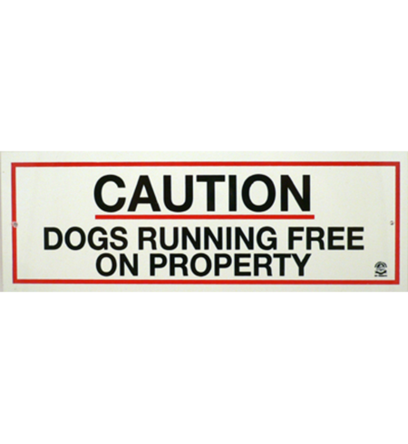 Gate Sign PVC - Caution Dogs On Property